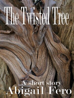 cover image of The Twisted Tree